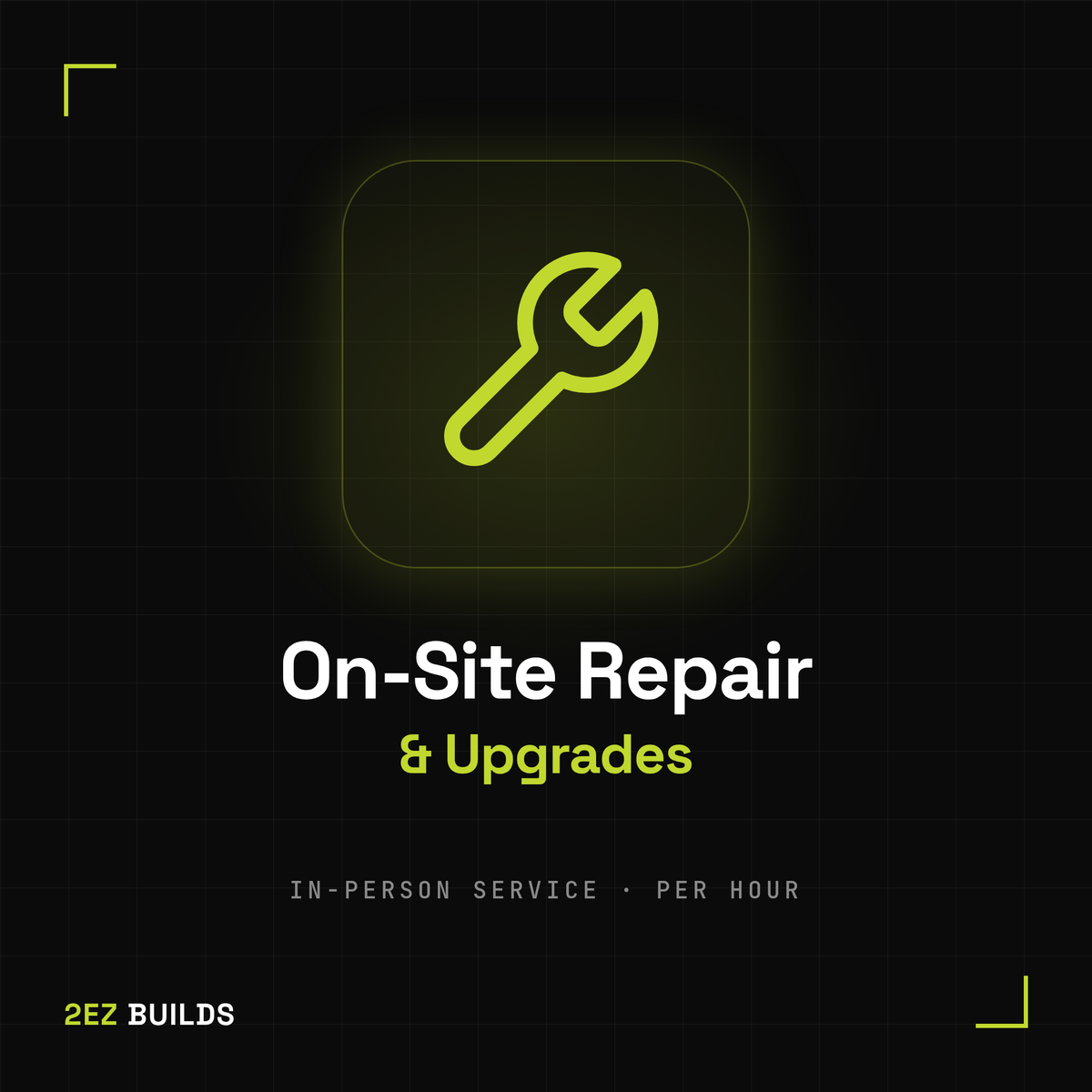 On-Site Repair & Upgrades (per hour)